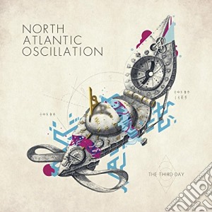 North Atlantic Oscillation - The Third Day cd musicale di North atlantic oscil