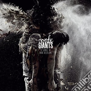 Nordic Giants - A Seance Of Dark Delusions (2 Cd) cd musicale di Giants Nordic