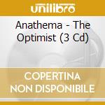 Anathema - The Optimist (3 Cd) cd