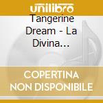Tangerine Dream - La Divina Commedia (6 Cd) cd