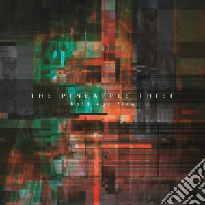 Pineapple Thief (The) - Hold Our Fire cd musicale
