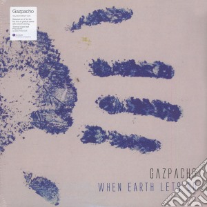 (LP Vinile) Gazpacho - When Earth Lets Go (2 Lp) lp vinile di Gazpacho