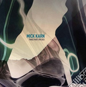 (LP Vinile) Mick Karn - Three Part Species (2 Lp) lp vinile di Mick Karn