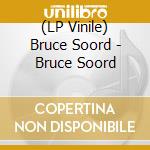 (LP Vinile) Bruce Soord - Bruce Soord vinile