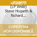 (LP Vinile) Steve Hogarth & Richard Barbieri - Not The Weapon But The Hand