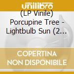 (LP Vinile) Porcupine Tree - Lightbulb Sun (2 Lp) vinile