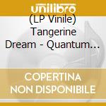 (LP Vinile) Tangerine Dream - Quantum Gate (2 Lp) lp vinile di Tangerine Dream