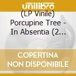 (LP Vinile) Porcupine Tree - In Absentia (2 Lp) lp vinile di Porcupine Tree