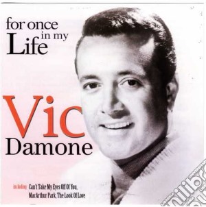 Vic Damone - For Once In My Life cd musicale di Vic Damone