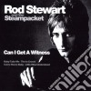 Rod Stewart & The Steampacket - Can I Get A Witness cd