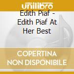 Edith Piaf - Edith Piaf At Her Best cd