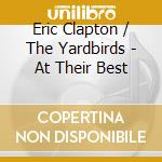 Eric Clapton / The Yardbirds - At Their Best cd