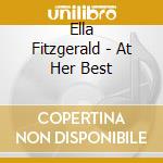 Ella Fitzgerald - At Her Best cd