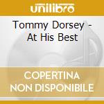 Tommy Dorsey - At His Best cd
