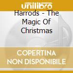 Harrods - The Magic Of Christmas cd