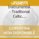 Instrumental. - Traditional Celtic Christmas. cd