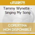 Tammy Wynette - Singing My Song cd