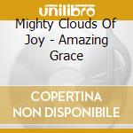 Mighty Clouds Of Joy - Amazing Grace cd