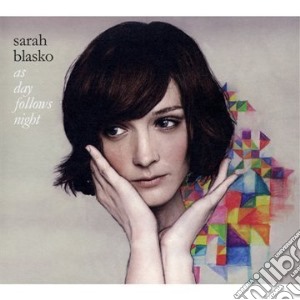 Sarah Blasko - As Day Follows Night cd musicale di Sarah Blasko