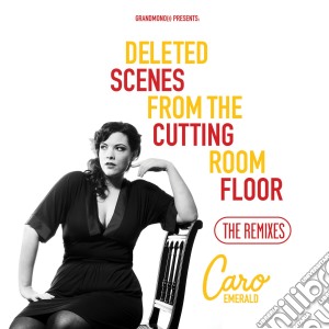Caro Emerald - Deleted Scenes From The Cutting Room Floor cd musicale di Caro Emerald