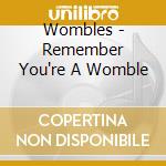 Wombles - Remember You're A Womble cd