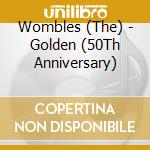 Wombles (The) - Golden (50Th Anniversary) cd
