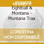 Eightball & Montana - Montana Trax cd