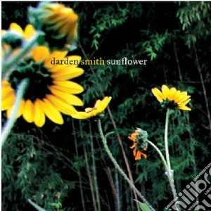 Smith, Darden - Sunflower cd musicale di Darden Smith