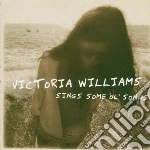 Victoria Williams - Sing Some Ol' Songs cd