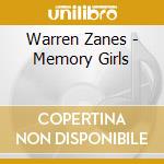 Warren Zanes - Memory Girls cd musicale di Warren Zanes