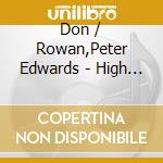 Don / Rowan,Peter Edwards - High Lonesome Cowboy cd musicale di Don/peter ro Edwards