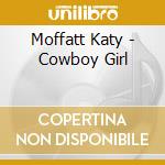 Moffatt Katy - Cowboy Girl cd