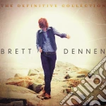 Dennen Brett - The Definitive Collection cd