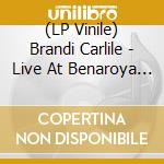 (LP Vinile) Brandi Carlile - Live At Benaroya Hall (With The Seattle Symphony) vinile