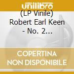 (LP Vinile) Robert Earl Keen - No. 2 Live Dinner (2 Lp) lp vinile di Robert Earl Keen
