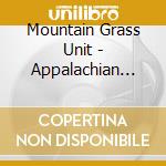 Mountain Grass Unit - Appalachian Smoke cd