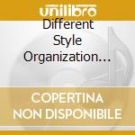 Different Style Organization (Dso) - Featuring Bushwick Bill cd