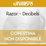 Razor - Decibels cd
