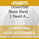 Downchild Blues Band - I Need A Hat cd