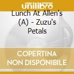 Lunch At Allen's (A) - Zuzu's Petals cd