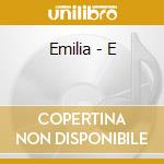 Emilia - E cd