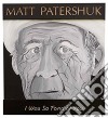 Matt Patershuk - I Was So Fond Of You cd