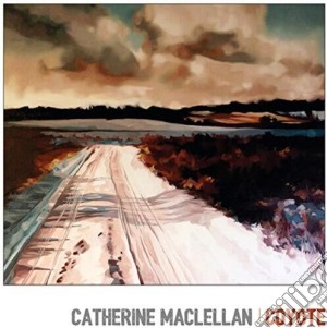 Catherine Mclellan - Coyote cd musicale