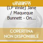 (LP Vinile) Jane / Maqueque Bunnett - On Firm Ground / Tierra Firme lp vinile