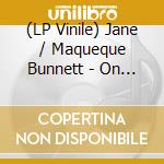 (LP Vinile) Jane / Maqueque Bunnett - On Firm Ground / Tierra Firme vinile