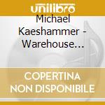 Michael Kaeshammer - Warehouse Sessions cd