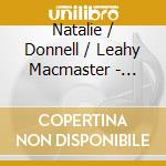 Natalie / Donnell / Leahy Macmaster - Canvas cd