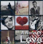 World Of Love (A) / Various (2 Cd) cd