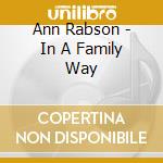 Ann Rabson - In A Family Way cd musicale di Ann Rabson