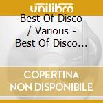 Best Of Disco / Various - Best Of Disco / Various cd